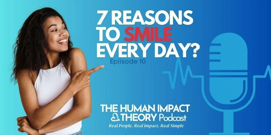 Is Smiling Contagious? 7 Reasons to Start Smiling Today